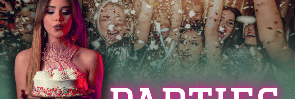 A young woman in a sparkly dress holding a birthday cake with 'Happy Birthday' toppers, in front of a crowd celebrating with confetti. The word 'PARTIES' is boldly displayed in white and pink letters at the bottom.